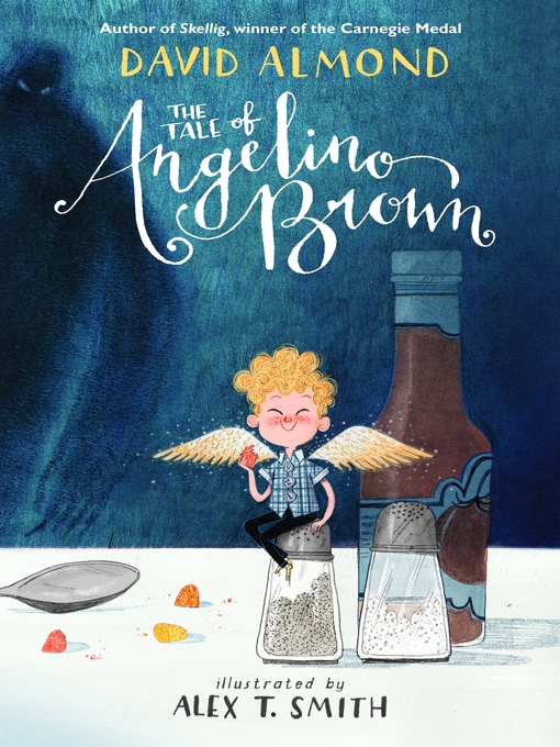 Title details for The Tale of Angelino Brown by David Almond - Available